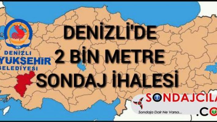 Denizli sondaj ihalesine katılacaklar