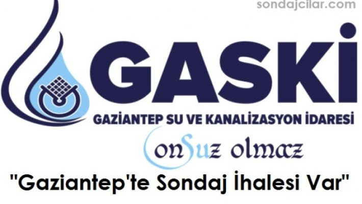 Gaziantep'te Sondaj İhalesi Var