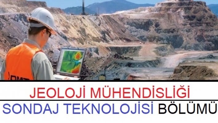 Jeoloji Mühendisliği ve Sondaj Teknolojisi Bölümü düşünenler