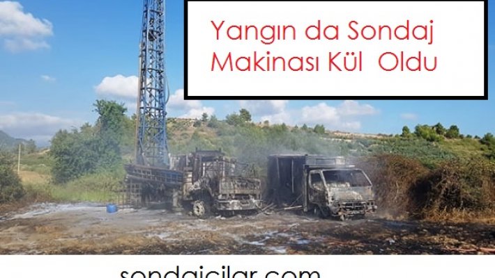 Kompresör ve Sondaj Makinası Kül  Oldu