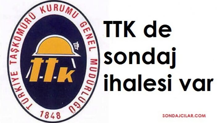 TTK de sondaj ihalesi var