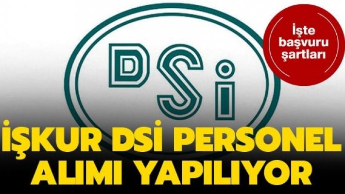 DSİ sondaj işçisi alacak