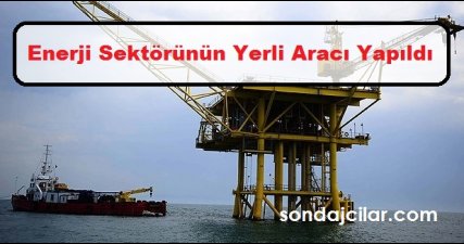 Enerji Sektörünün Yerli Aracı Yapıldı