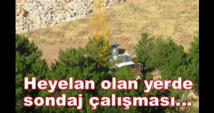 Heyelan İçin Sondaj Çalışması Yapıldı