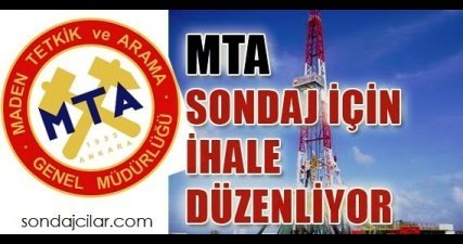 MTA da Sondaj İhalesi Var