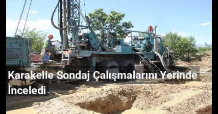 Erzincan da Sondaj Çalışmaları